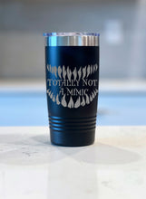 Load image into Gallery viewer, Not a Mimic! Engraved DnD Tumbler
